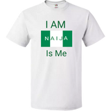 I Am Naija, Naija is me